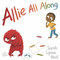 Allie All Along by Sarah Lynne Reul, Sarah Lynne Reul, 9781454928584