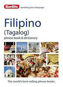 Berlitz Filipino (Tagalog) Phrase Book & Dictionary by Berlitz, 9781780043777