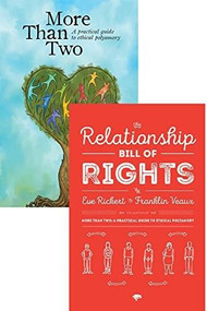 More Than Two and the Relationship Bill of Rights (Bundle) (A Practical Guide to Ethical Polyamory) by Franklin Veaux, Eve Rickert, Tatiana Gill, 9781944934705