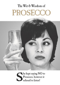 The Wit & Wisdom of Prosecco by Emotional Rescue, 9781787413177