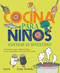 Cocina para niños (¡Cocinar es divertido! Deliciosas recetas y fabulosos datos que te convertirán en un genio de la cocina) (Spanish Edition) by Jenny Chandler, 9788416138883