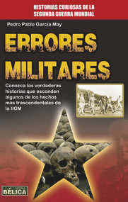 Errores militares (Spanish Edition) by Pedro Pablo García May, 9788499174648
