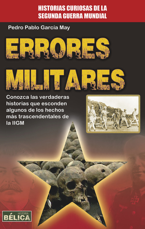 Errores militares (Spanish Edition) by Pedro Pablo García May, 9788499174648