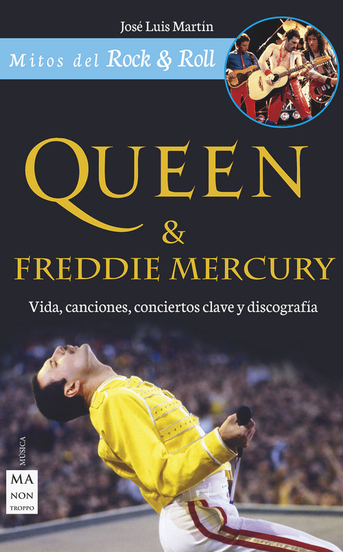 Queen & Freddie Mercury (Spanish Edition) by José Luís Martín, 9788494696114