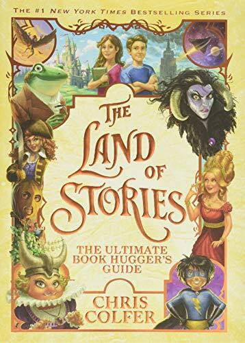 The Land of Stories: The Ultimate Book Hugger's Guide by Chris Colfer, 9780316523301