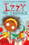 Izzy the Invisible by Louise Gray, Laura Ellen Anderson, 9781848125094