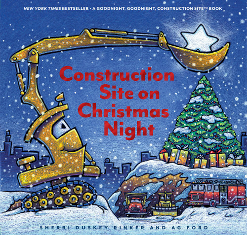 Construction Site on Christmas Night ((Christmas Book for Kids, Children?s Book, Holiday Picture Book)) by Sherri Duskey Rinker, AG Ford, 9781452139111