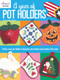 A Year of Pot Holders by Barbara Clayton, 9781590129784