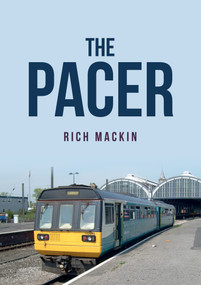 The Pacer by Rich Mackin, 9781445676180