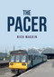 The Pacer by Rich Mackin, 9781445676180