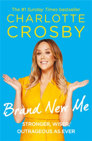 Brand New Me - 9781472243294 by Charlotte Crosby, 9781472243294