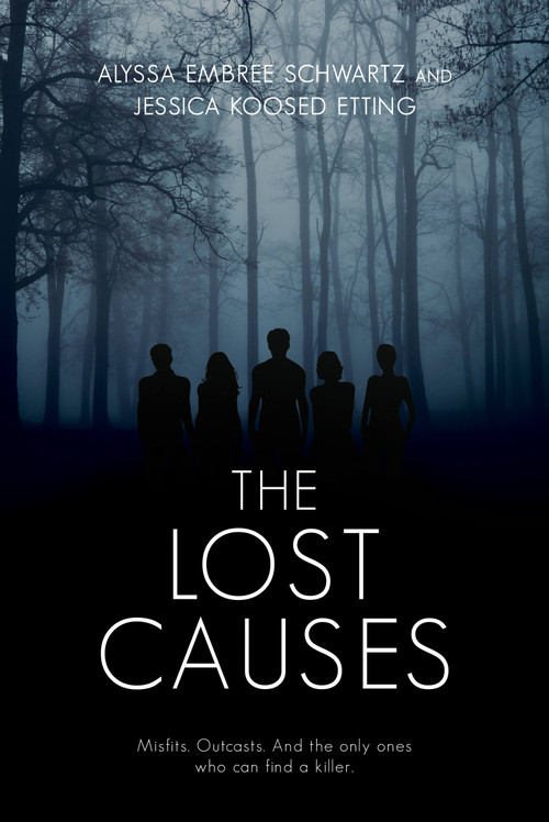 The Lost Causes - 9781525301339 by Jessica Koosed Etting, Alyssa Embree Schwartz, 9781525301339