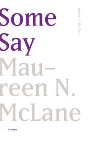 Some Say (Poems) - 9780374537722 by Maureen N. McLane, 9780374537722
