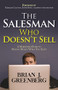 The Salesman Who Doesn't Sell (A Marketing Guide for Making Money While You Sleep) by Brian Greenberg, Marques Colston, 9781683505976