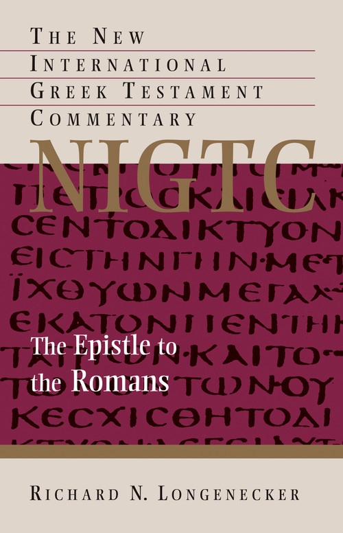The Epistle to the Romans by Richard N. Longenecker, 9780802824486