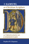 1 Samuel as Christian Scripture (A Theological Commentary) by Stephen B. Chapman, 9780802837455