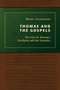 Thomas and the Gospels (The Case for Thomas's Familiarity with the Synoptics) by Mark Goodacre, 9780802867483