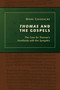 Thomas and the Gospels (The Case for Thomas's Familiarity with the Synoptics) by Mark Goodacre, 9780802867483