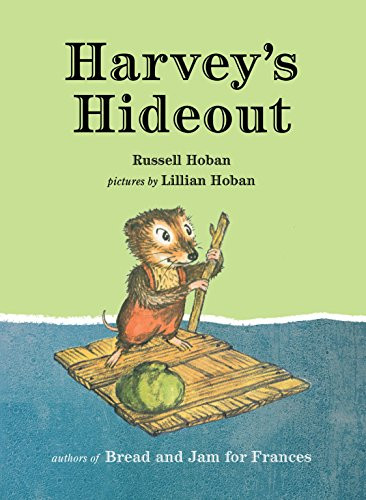 Harvey's Hideout by Russell Hoban, Lillian Hoban, 9780874861389
