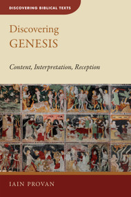 Discovering Genesis (Content, Interpretation, Reception) by Iain Provan, 9780802872371
