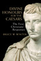 Divine Honours for the Caesars (The First Christians' Responses) by Bruce W. Winter, 9780802872579