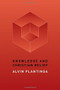 Knowledge and Christian Belief by Alvin Plantinga, 9780802872043