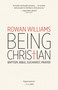 Being Christian (Baptism, Bible, Eucharist, Prayer) by Rowan Williams, 9780802871978