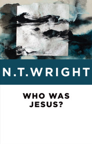 Who Was Jesus? - 9780802871817 by N. T. Wright, 9780802871817