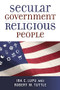 Secular Government, Religious People by Ira C. Lupu, Robert W. Tuttle, 9780802870797