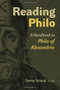 Reading Philo (A Handbook to Philo of Alexandria) by Torrey Seland, 9780802870698