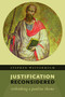 Justification Reconsidered (Rethinking A Pauline Theme) by Stephen Westerholm, 9780802869616