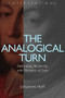 The Analogical Turn (Rethinking Modernity with Nicholas of Cusa) by Johannes Hoff, 9780802868909
