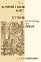 The Christian Art of Dying (Learning from Jesus) by Allen Verhey, 9780802866721