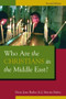Who Are the Christians in the Middle East? by Betty Jane Bailey, J. Martin Bailey, 9780802865953