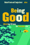 Being Good (Christian Virtues for Everyday Life) by Michael W. Austin, R. Douglas Geivett, 9780802865656
