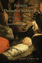 Infinity Dwindled to Infancy (A Catholic and Evangelical Christology) by Edward T. Oakes, 9780802865557