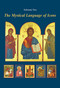 The Mystical Language of Icons by Solrunn Nes, 9780802864970