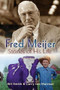 Fred Meijer (Stories of His Life) by Bill Smith, Larry ten Harmsel, 9780802864604
