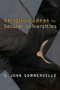 Religious Ideas for Secular Universities by C. John Sommerville, 9780802864420