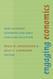 Engaging Economics (New Testament Scenarios and Early Christian Reception) by Bruce W. Longenecker, Kelly D. Liebengood, 9780802864147