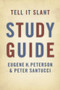 Tell It Slant Study Guide by Eugene H. Peterson, Peter Santucci, 9780802863799