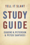Tell It Slant Study Guide by Eugene H. Peterson, Peter Santucci, 9780802863799