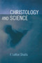 Christology and Science by LeRon Shults, 9780802862488