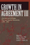 Growth in Agreement III (International Dialogue Texts and Agreed Statements, 1998-2005) by Jeffrey Gros, Thomas F. Best, Lorelei F Fuchs, 9780802862297