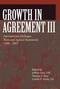 Growth in Agreement III (International Dialogue Texts and Agreed Statements, 1998-2005) by Jeffrey Gros, Thomas F. Best, Lorelei F Fuchs, 9780802862297