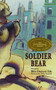 Soldier Bear by Bibi Dumon Tak, Philip Hopman, 9780802854360