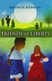 Friends of Liberty by Beatrice Gormley, 9780802854186