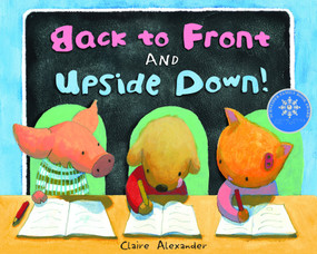 Back to Front and Upside Down by Claire Alexander, 9780802854148