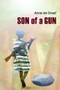 Son of a Gun by Anne de Graaf, 9780802854063