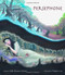 Persephone - 9780802853493 by Sally Pomme Clayton, Virginia Lee, 9780802853493